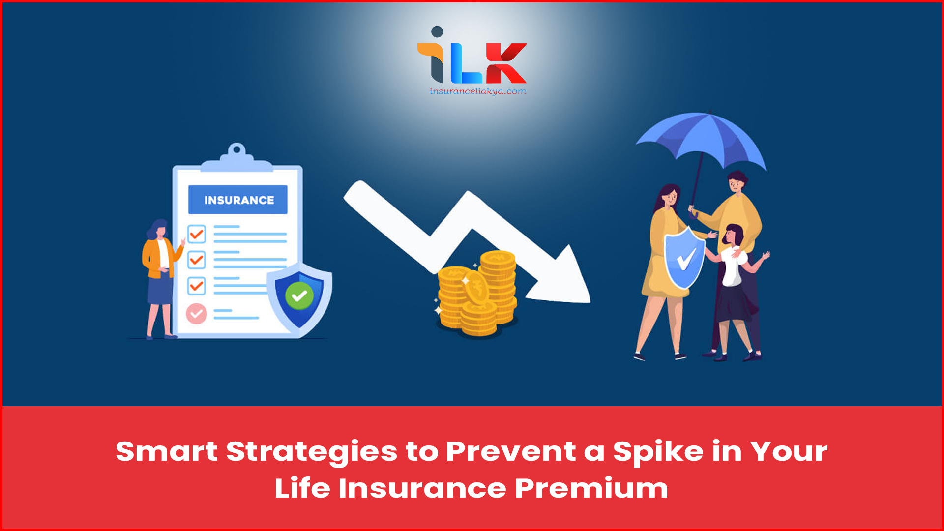 Life Insurance Premium